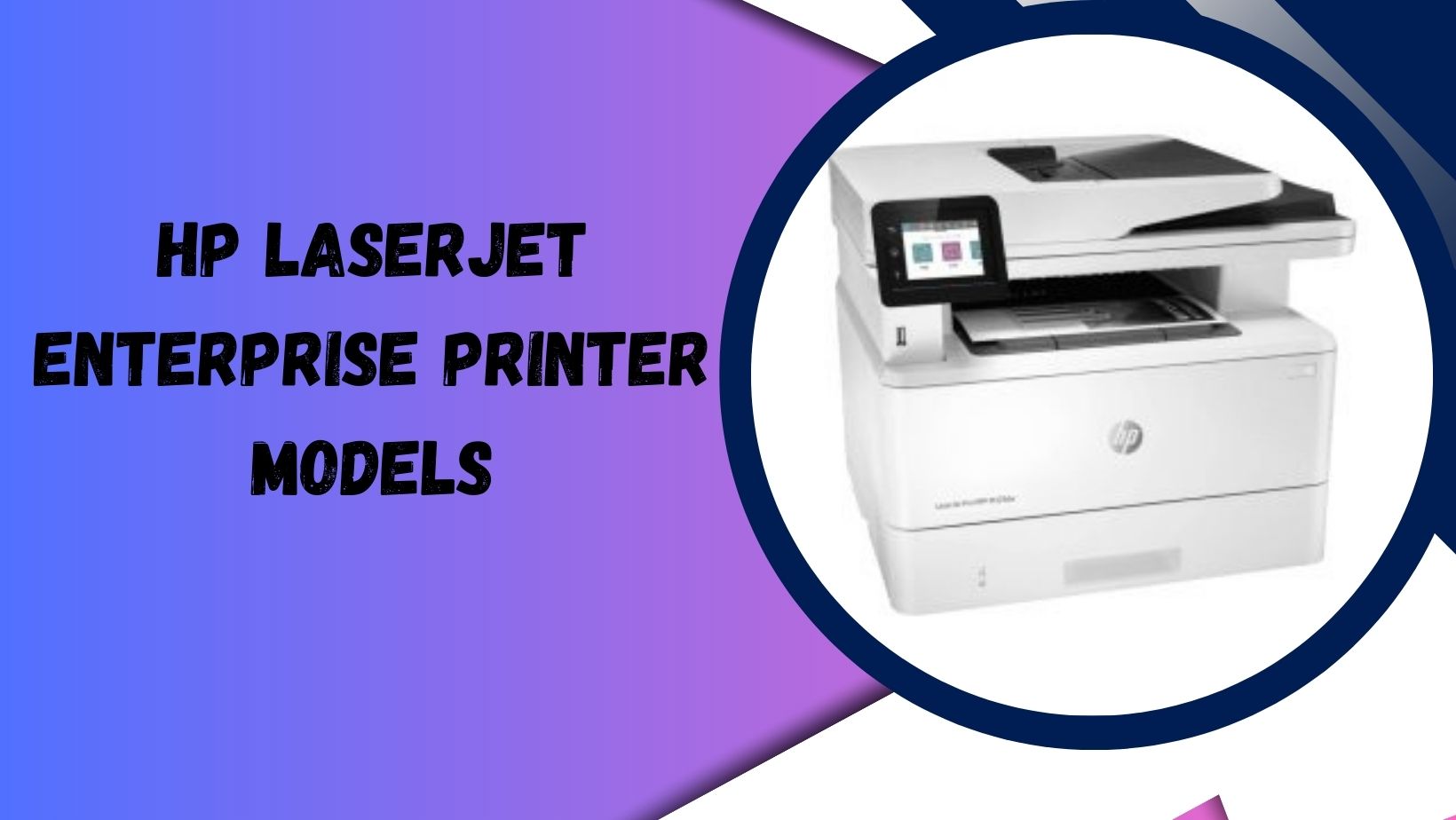 HP-LaserJet-Enterprise-Printer-Models-Banner